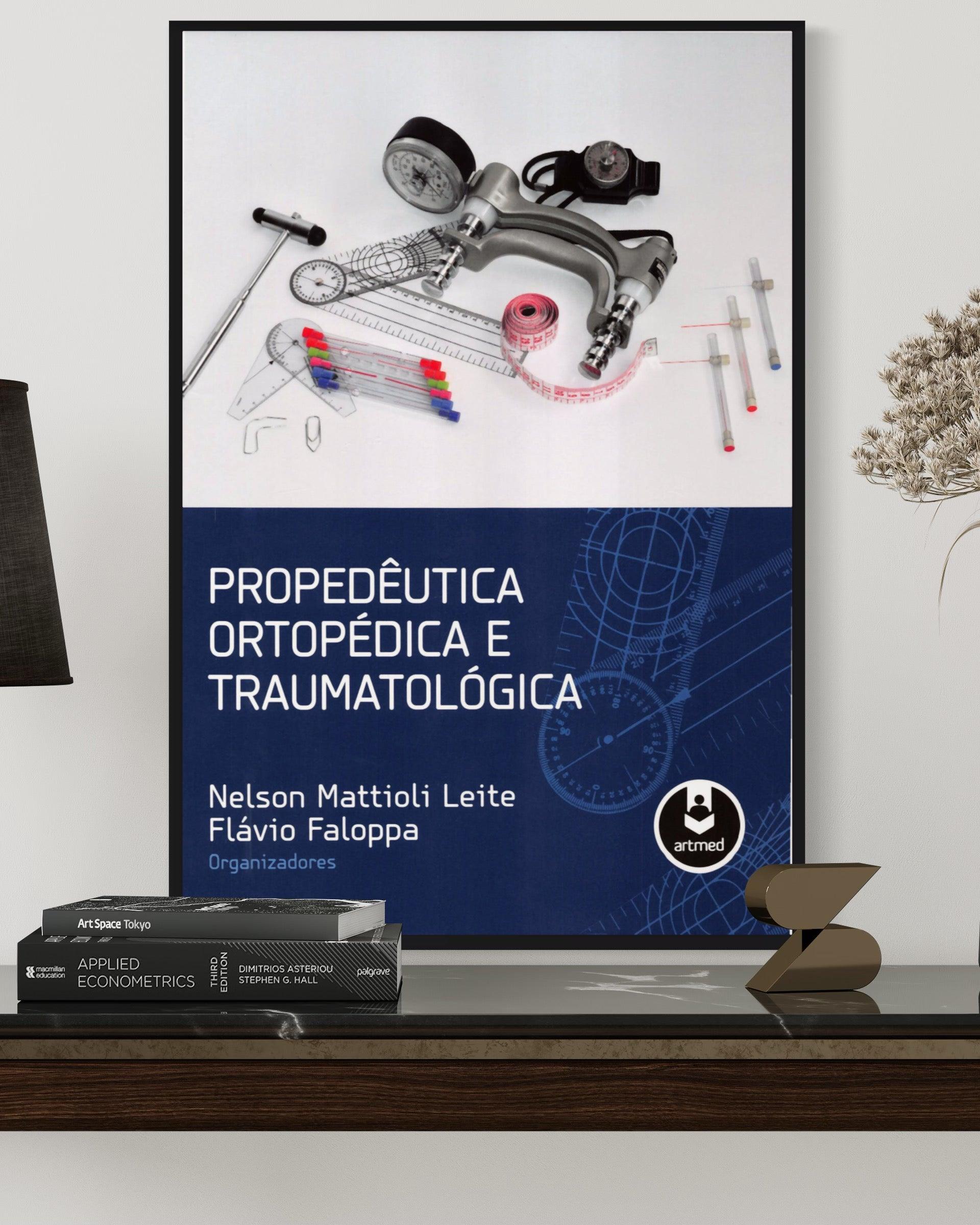 Propedêutica Ortopédica e Traumatológica - Estante Digital