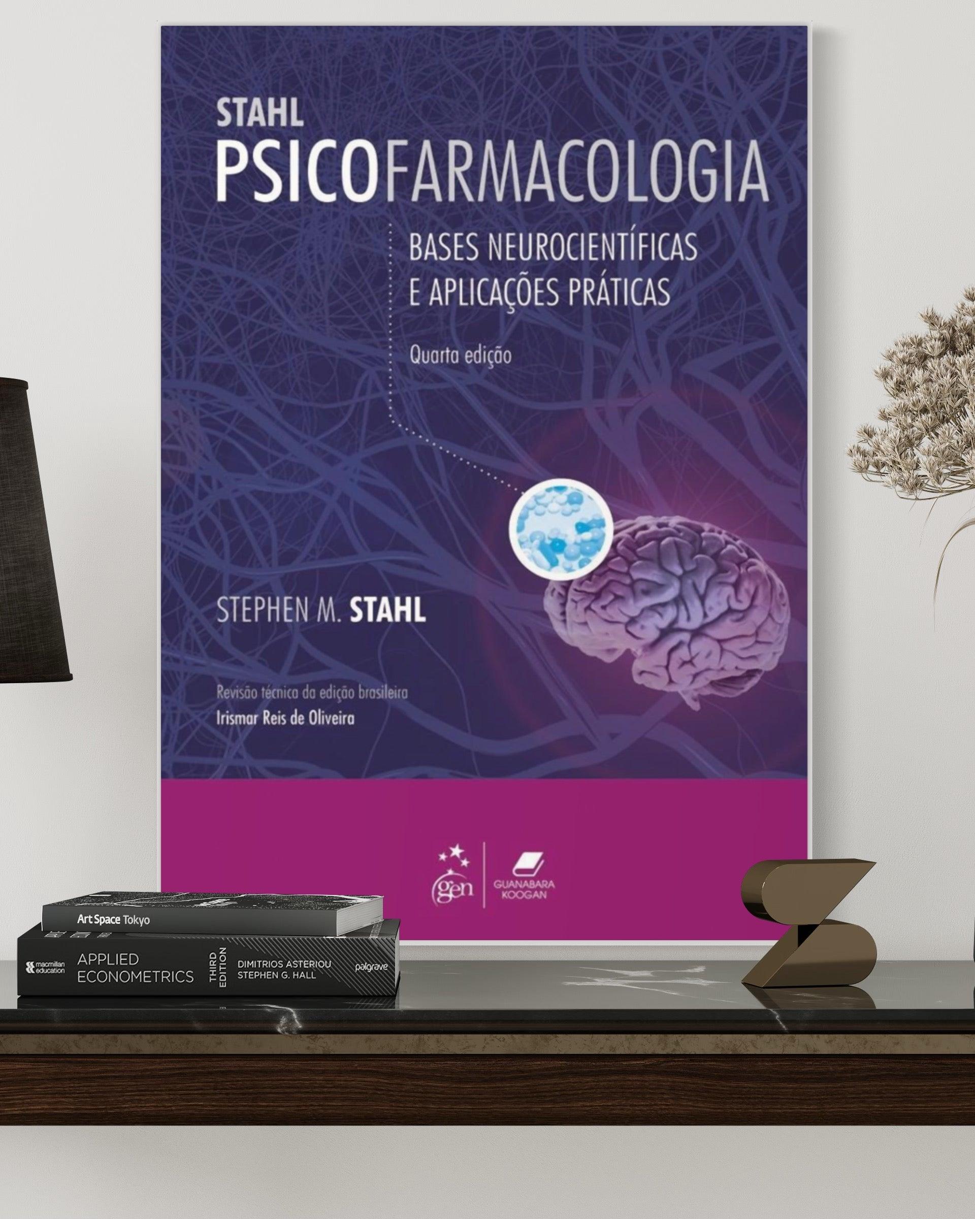 Psicofarmacologia - Bases Neurocientíficas e Aplicações Práticas - 4ª Edição - Estante Digital
