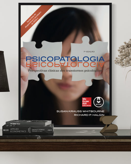Psicopatologia - Perspectivas Clínicas Dos Transtornos Psicológicos - 7ª Edição - Estante Digital