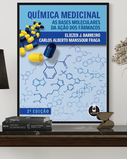 Química Medicinal - As Bases Moleculares da Ação dos Fármacos - 2ª Edição - Estante Digital