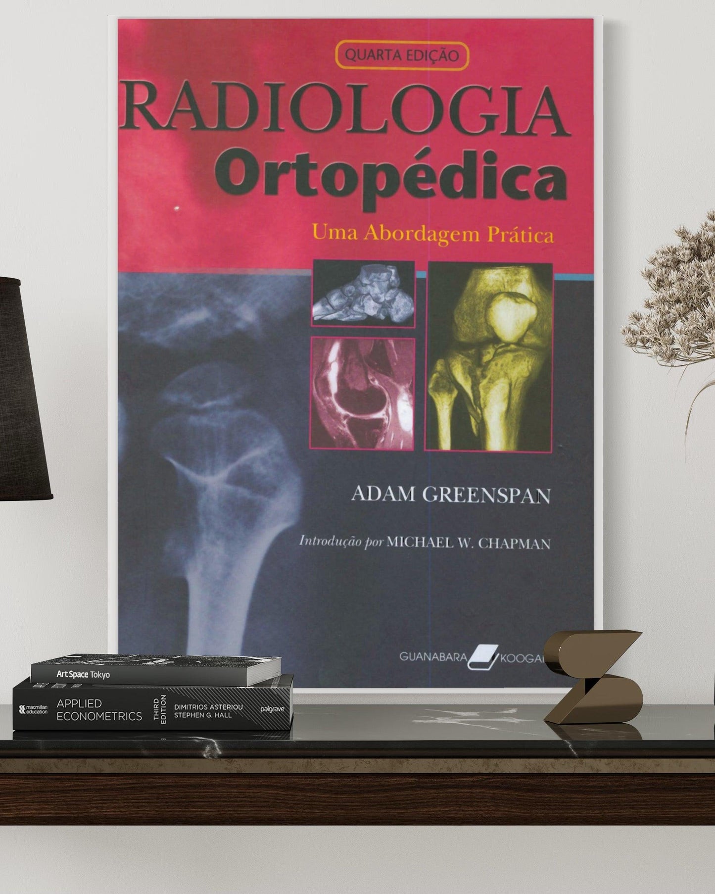 Radiologia Ortopédica – Uma Abordagem Prática – 4ª Edição - Estante Digital