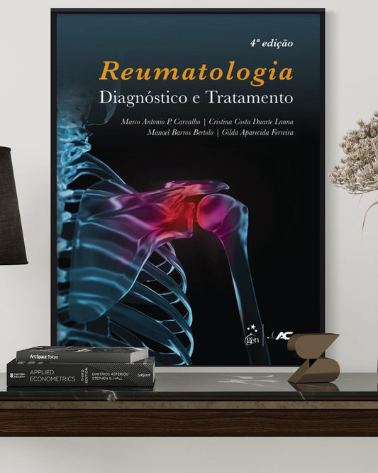 Reumatologia - Diagnóstico e Tratamento - 4ª Edição - Estante Digital