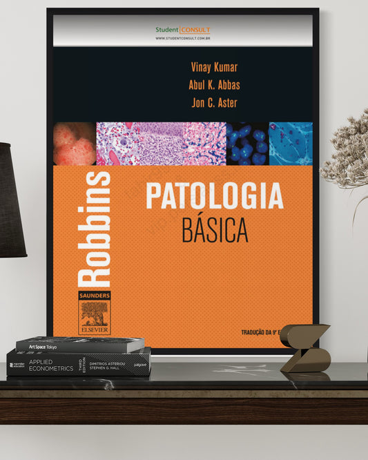 Robbins Patologia Básica - 9ª Edição - Estante Digital
