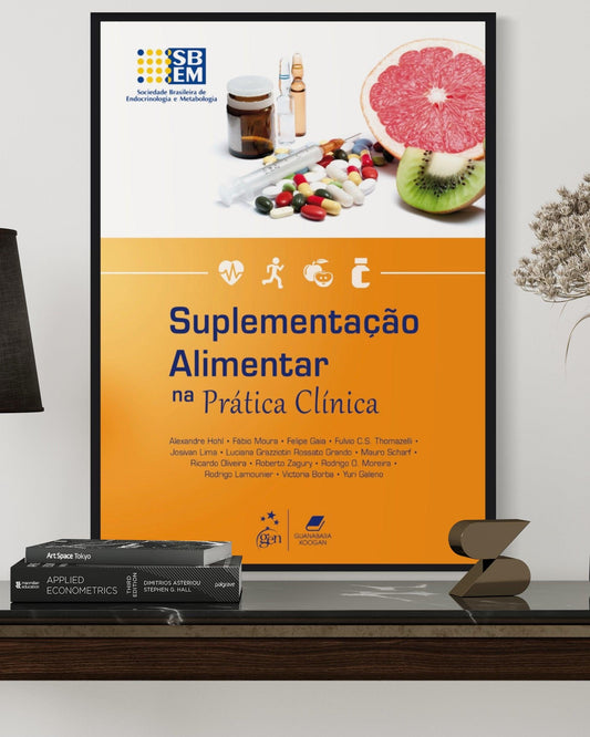 Suplementação Alimentar Na Prática Clínica - Estante Digital