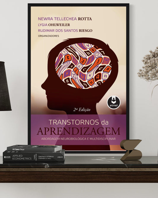 Transtornos da Aprendizagem - Abordagem Neurobiológica e Multidisciplinar - 2ª Edição - Estante Digital