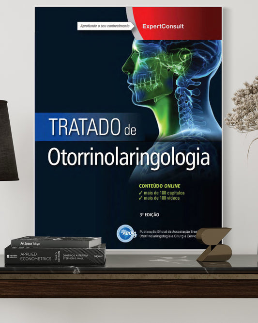 Tratado de Otorrinolaringologia - 3ª Edição - Estante Digital