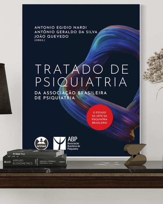 Tratado de Psiquiatria da Associação Brasileira de Psiquiatria - 1ª Edição - Estante Digital