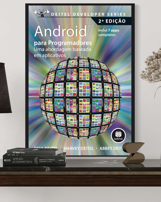 Android Para Programadores - Uma Abordagem Baseada Em Aplicativos - 2ª Edição - Estante Digital